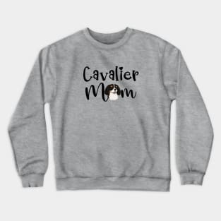 Tri Cavalier King Charles Spaniel Mom Crewneck Sweatshirt